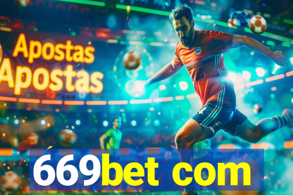 669bet com